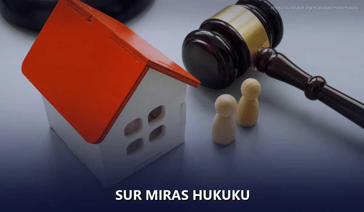Sur Miras Hukuku